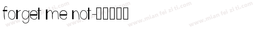 forget me not字体转换